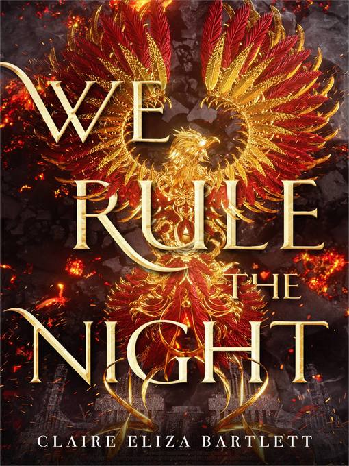 Title details for We Rule the Night by Claire Eliza Bartlett - Available